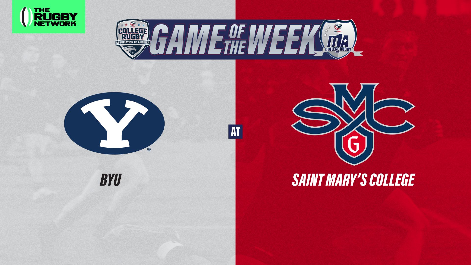 The Rugby Network D1A Game of the Week – 3/4/23 BYU @ Saint Mary’s College